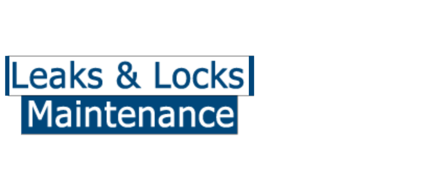 Leaks & Locks Maintenance